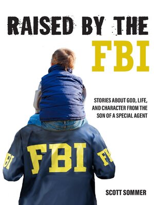 cover image of Raised by the FBI